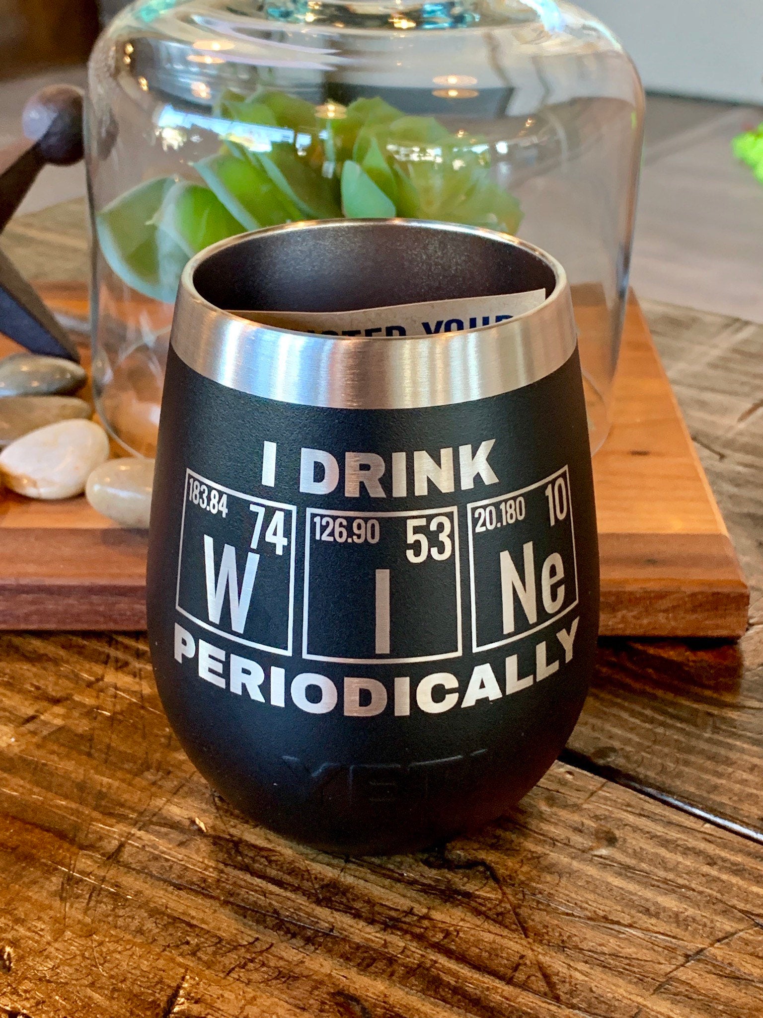 Laser Engraved Yeti Wine Tumbler - I DRINK WINE PERIODICALLY - ImpressMeGifts