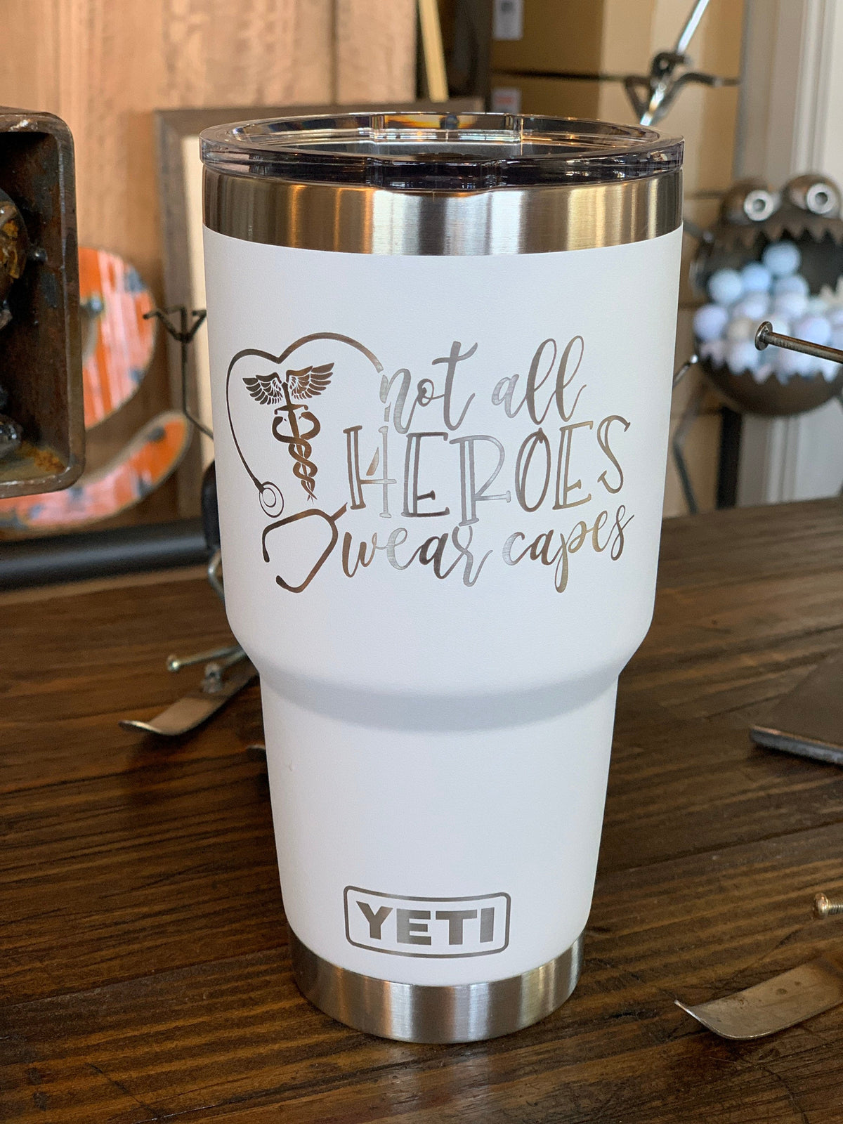 Laser Engraved Authentic YETI Rambler - NOT ALL HEROES Wear Capes