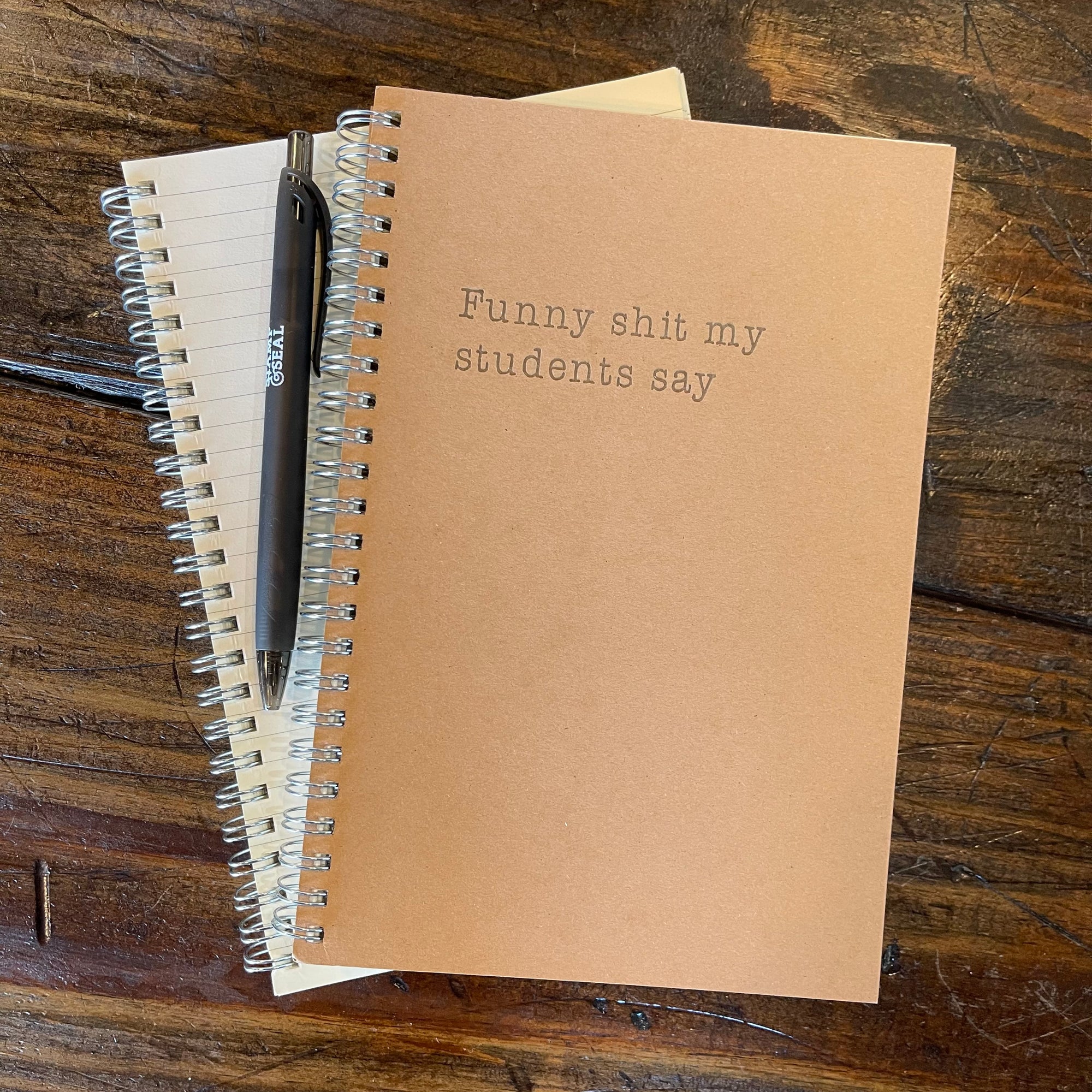 Spiral Notebook - Funny Shit My Students Say - ImpressMeGifts