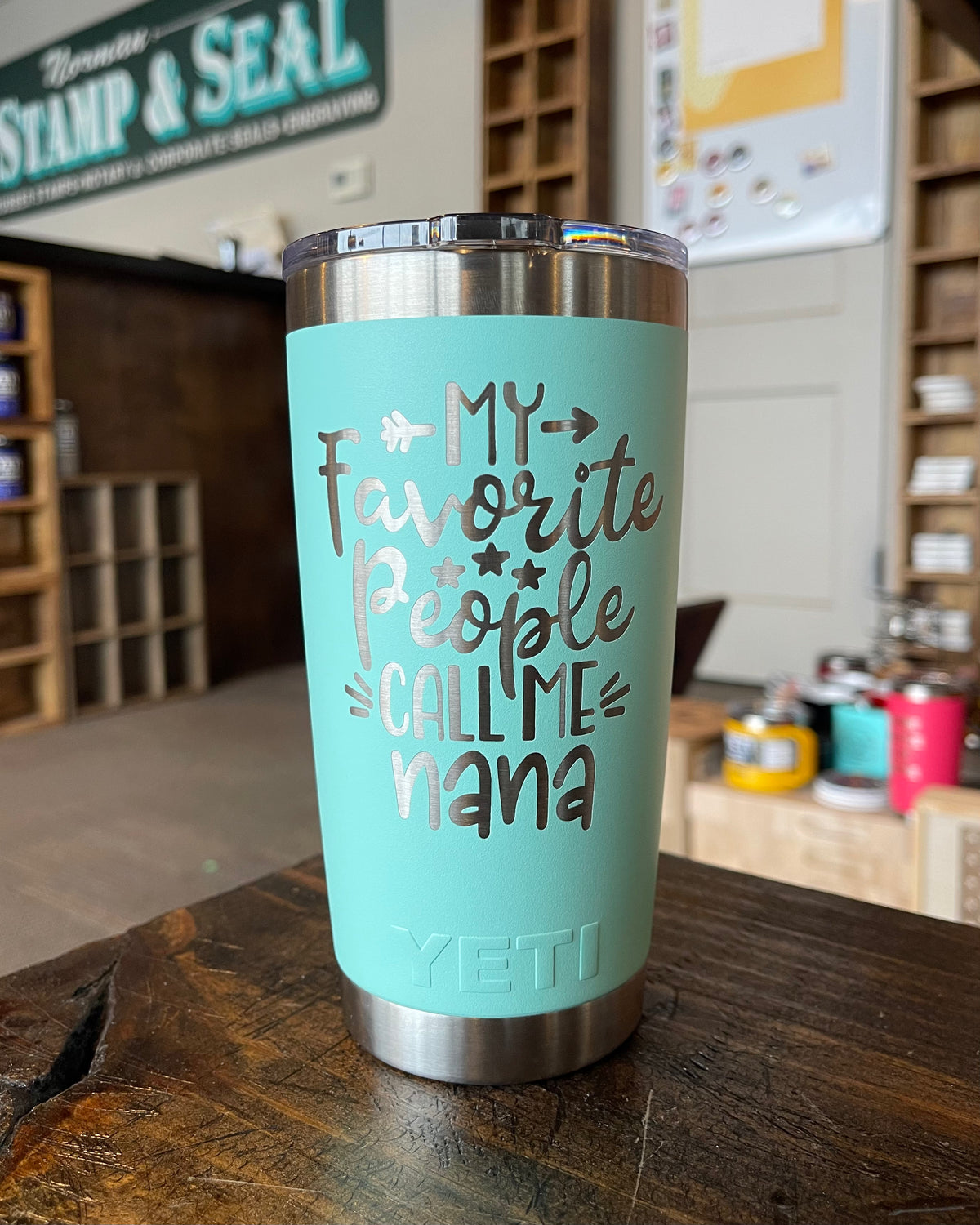 Laser Engraved Authentic YETI Rambler - MY FAVORITE PEOPLE Call Me NANA