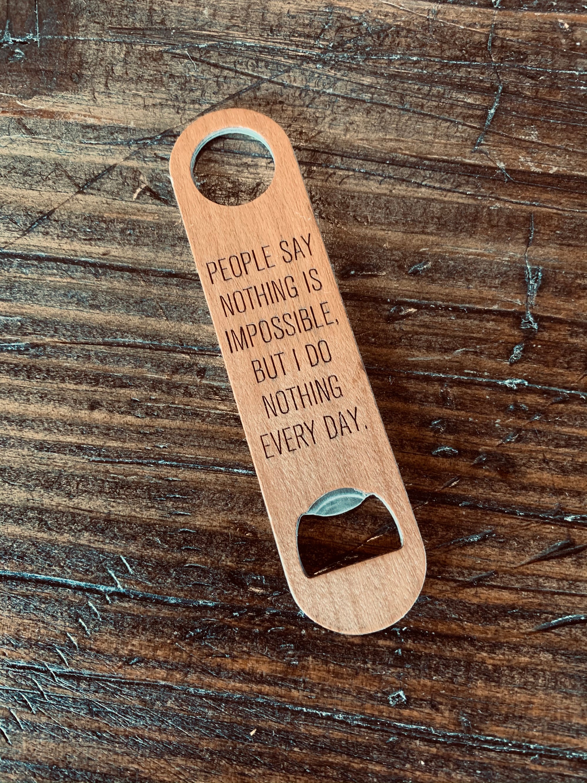 Wood & Metal Bottle Opener - Nothing Is Impossible - ImpressMeGifts