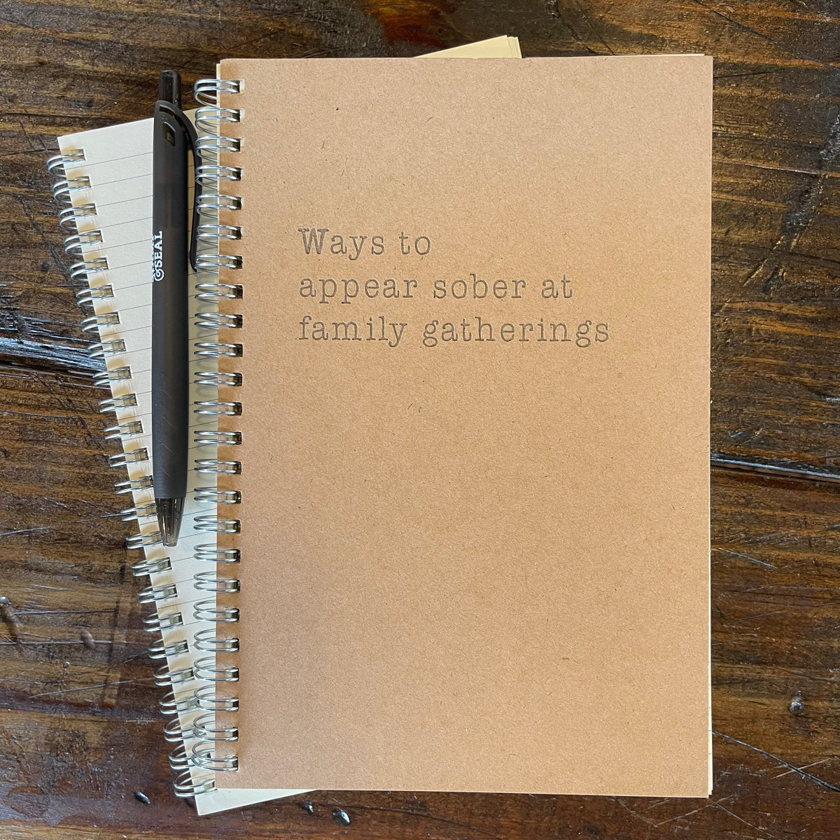 Spiral Notebook - Appear Sober at Family Gatherings